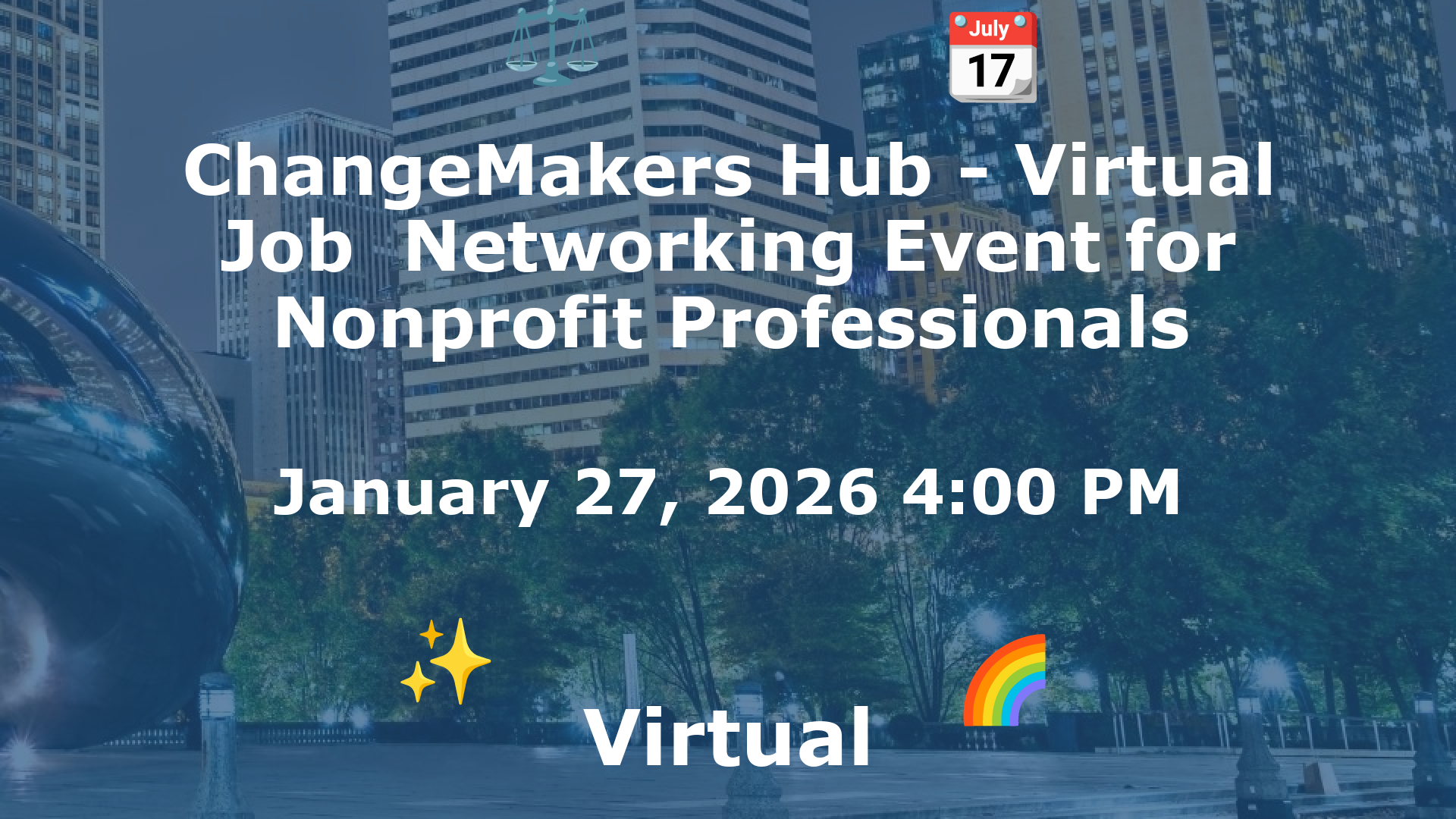 ChangeMakers Hub - Virtual Job  Networking Event for Nonprofit Professionals event image